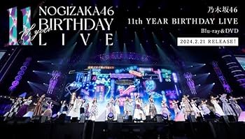 Amazon.co.jp: 【限定特典付き】 乃木坂46 11th YEAR BIRTHDAY LIVE