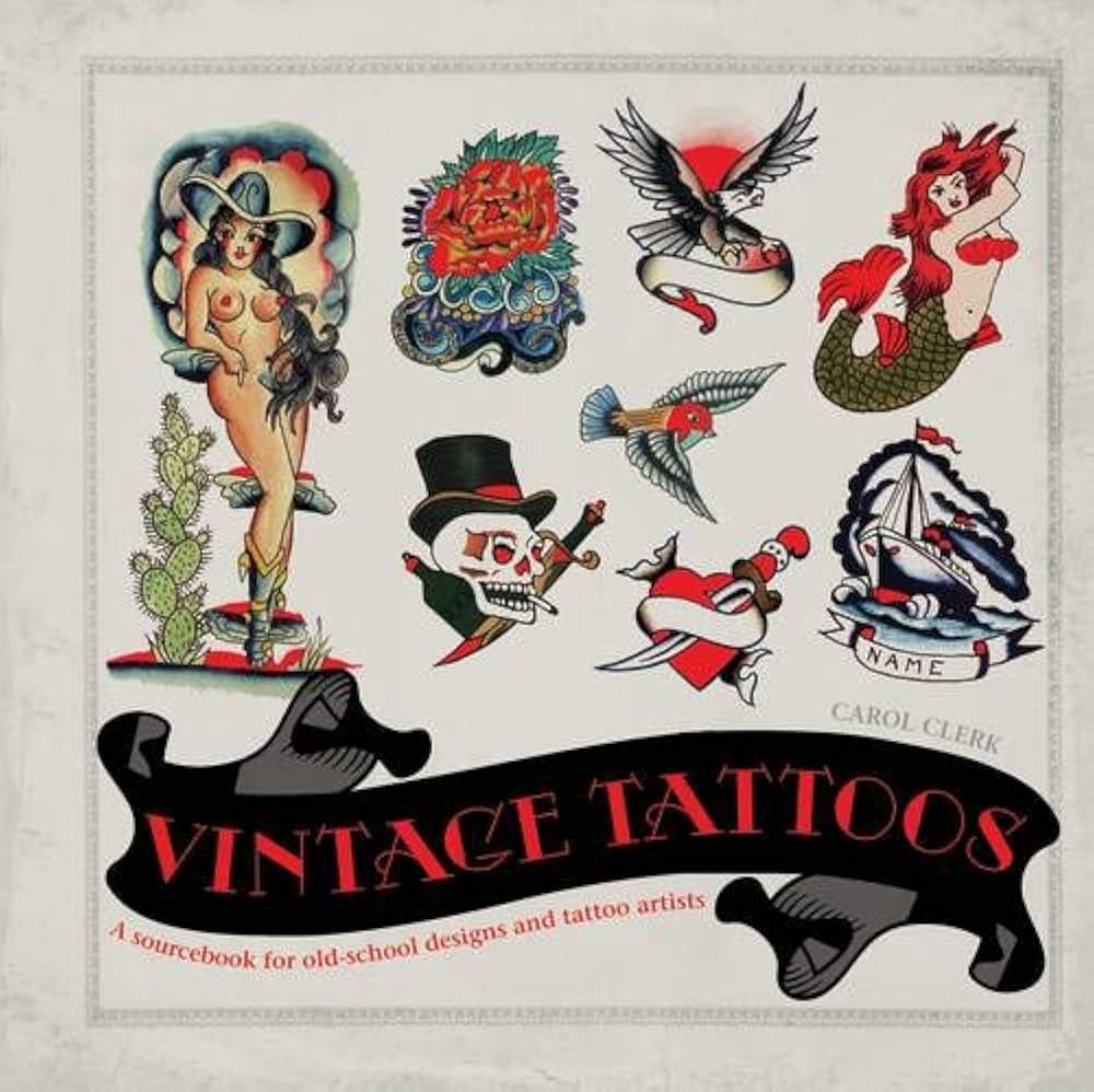 Vintage Tattoos: Carol Clerk: 9781847321268: Amazon.com: Books