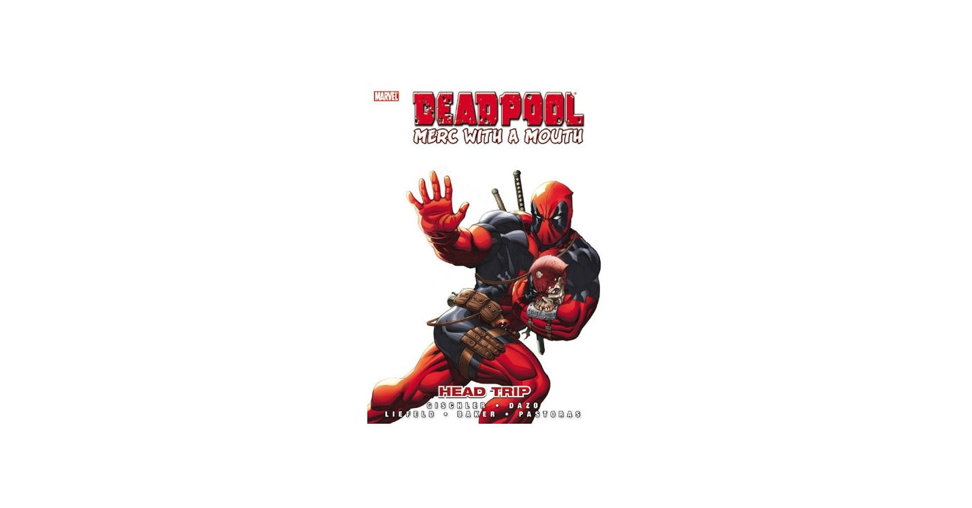 Amazon.com: Deadpool: Merc with a Mouth: 9780785145349: Gischler