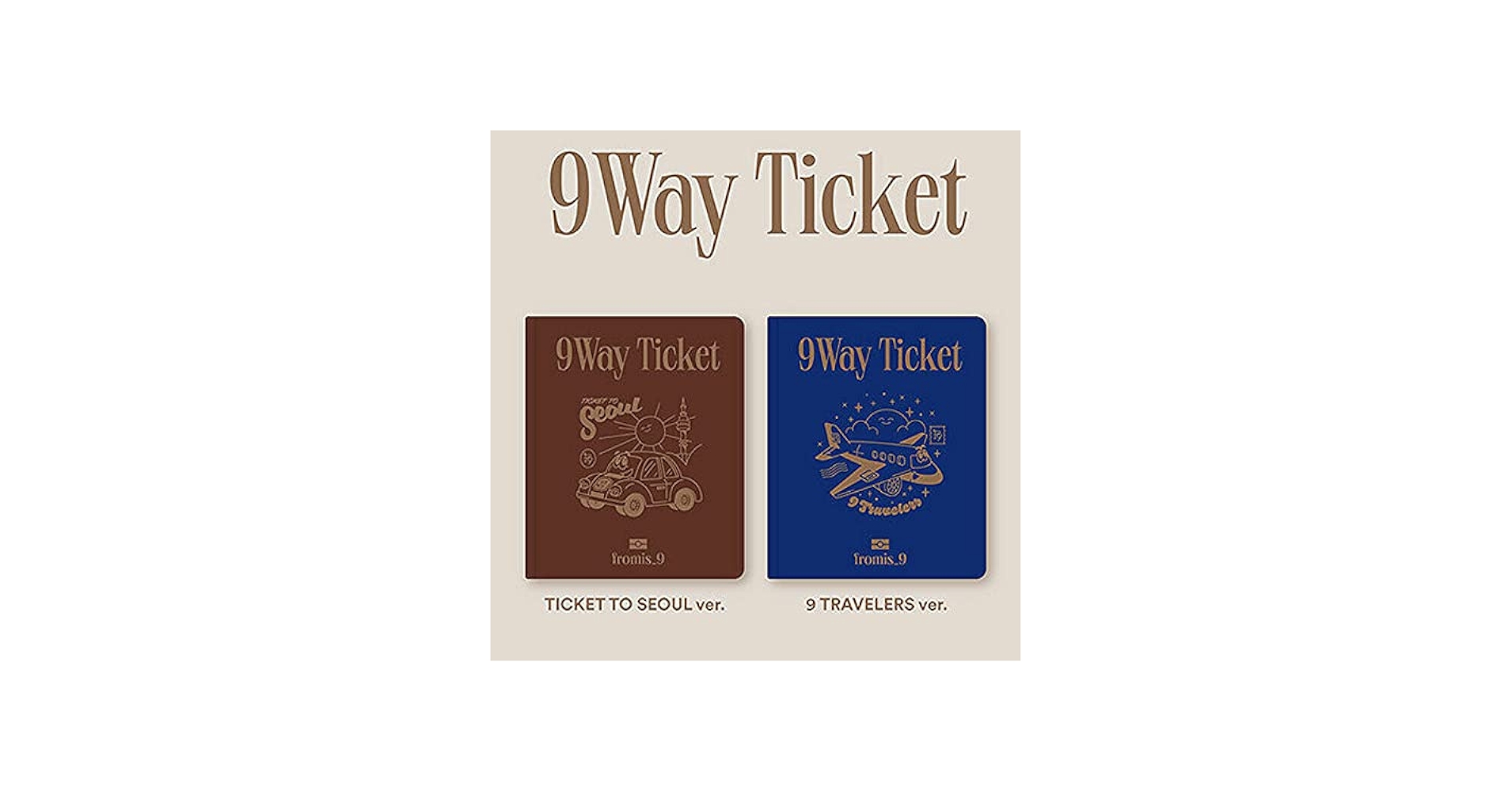 FROMIS_9, FROMIS 9 - FROMIS_9 [9 WAY TICKET] 2nd Single Album