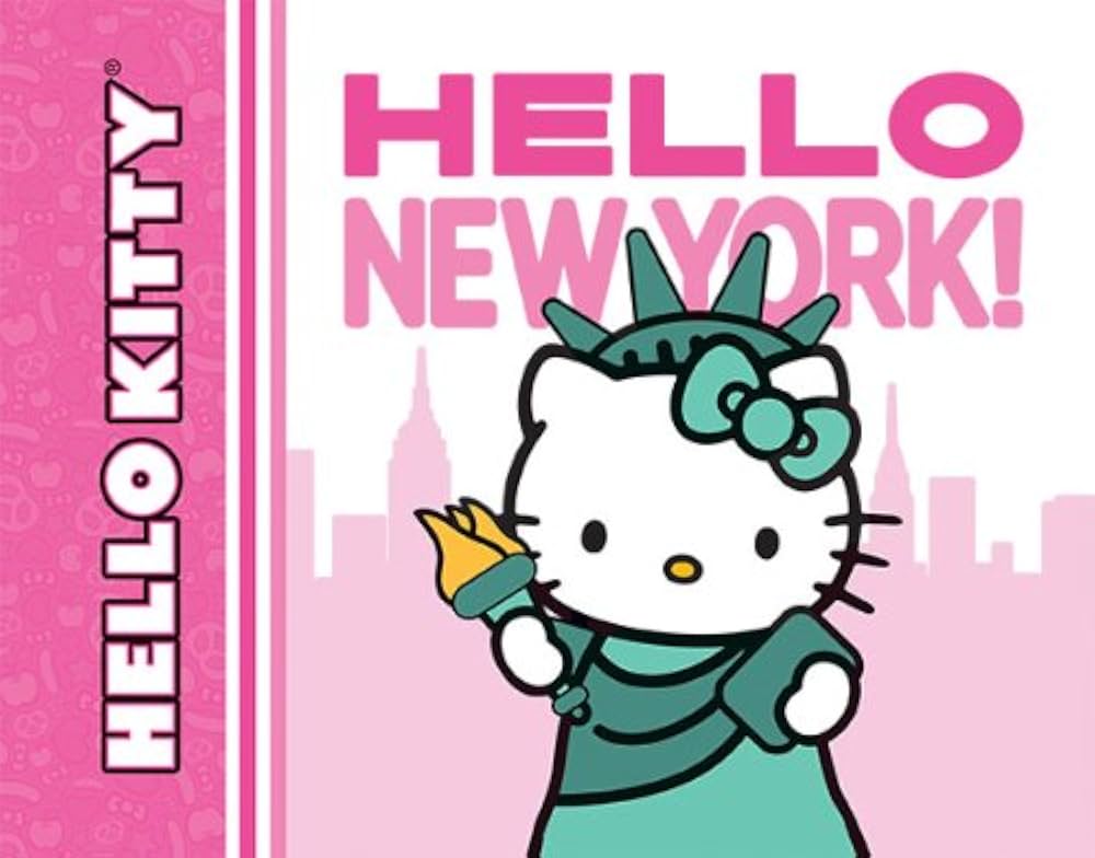 Hello Kitty, Hello New York!: Sanrio Company, LTD., Sanrio