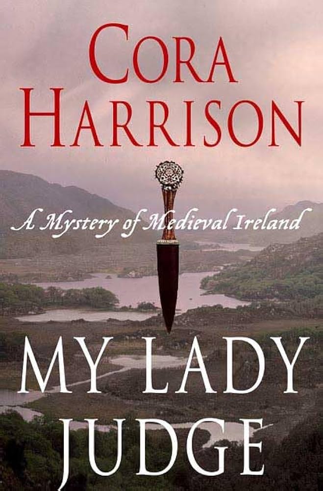 My Lady Judge: A Mystery of Medieval Ireland: Harrison, Cora