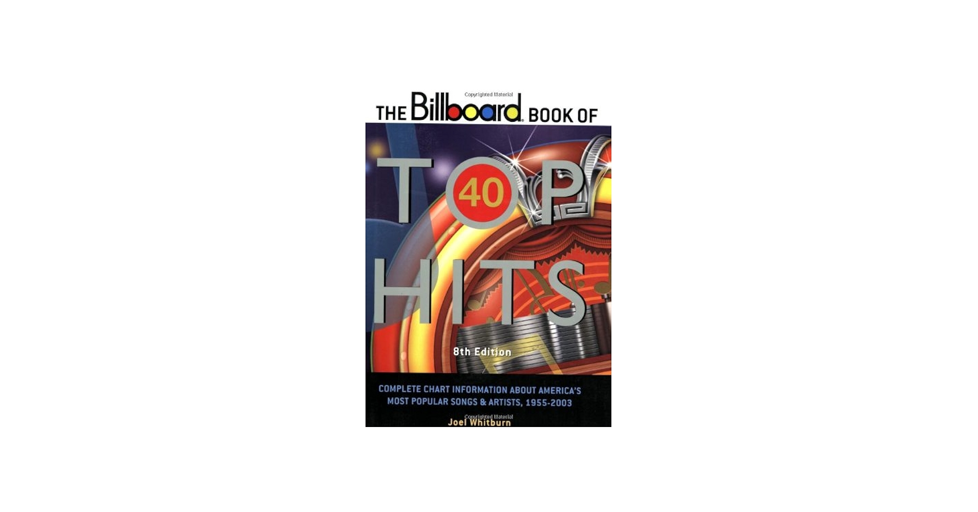 The Billboard Book of Top 40 Hits (Billboard Book of Top Forty