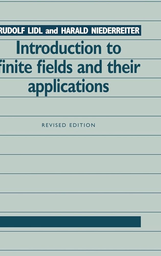 Introduction to Finite Fields and their Applications: Lidl, Rudolf