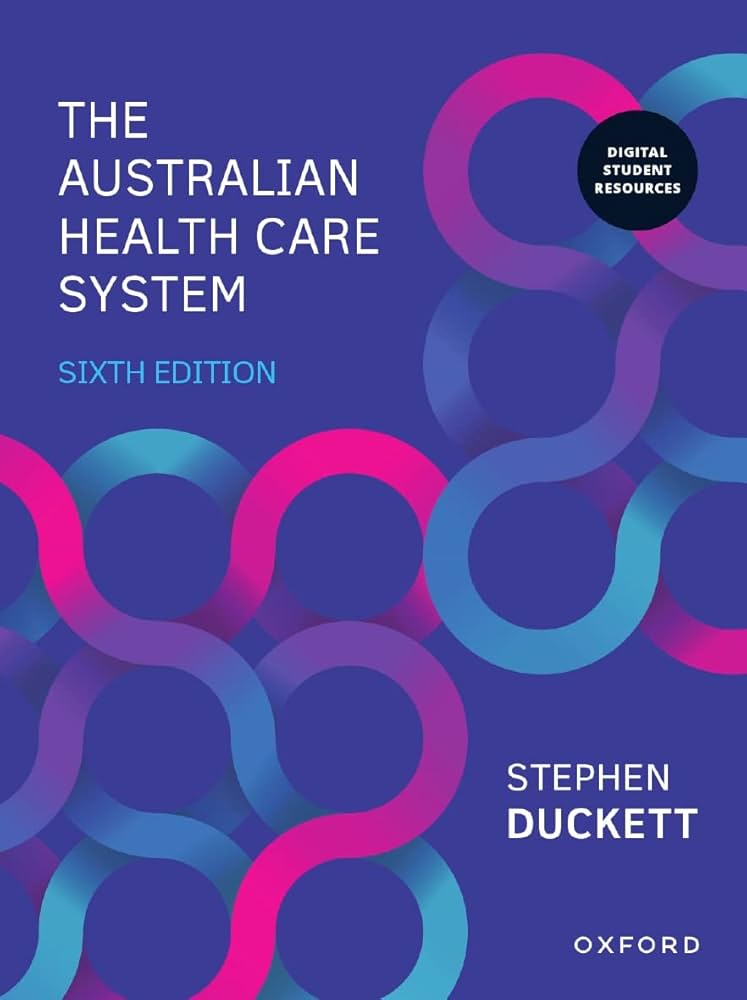 The Australian Health Care System: Dr. Stephen Duckett