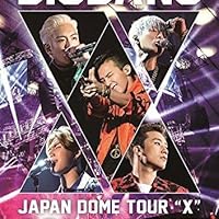 Amazon.co.jp: BIGBANG JAPAN DOME TOUR 2014~2015 “X