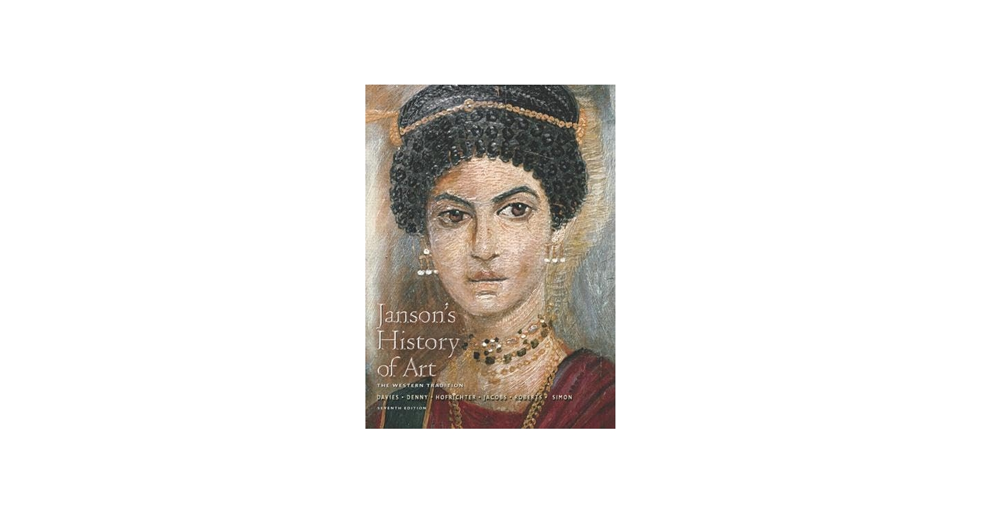 Janson's History of Art: Western Tradition, Volume 1: Davies