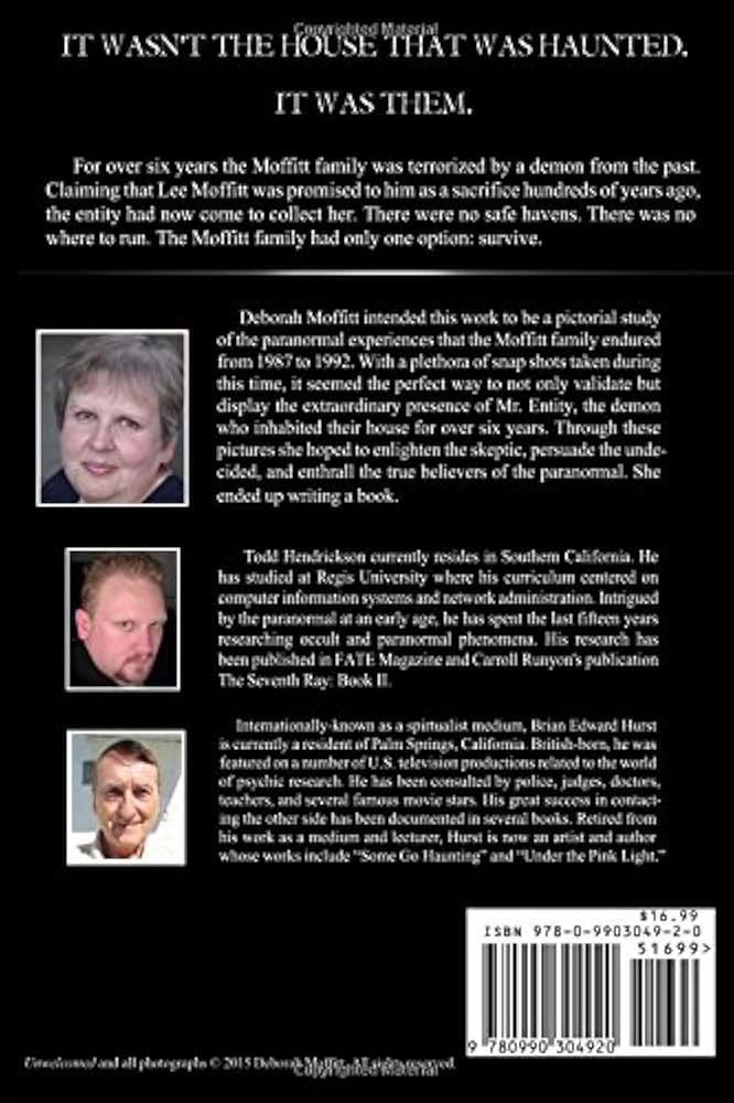 Unwelcomed: The True Story of the Moffitt Family Haunting: Moffitt