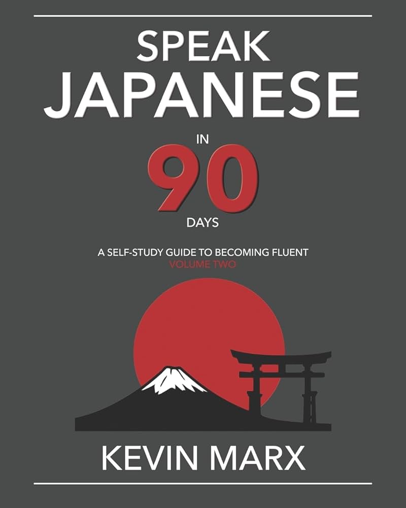 Amazon.com: Speak Japanese in 90 Days: A Self Study Guide to