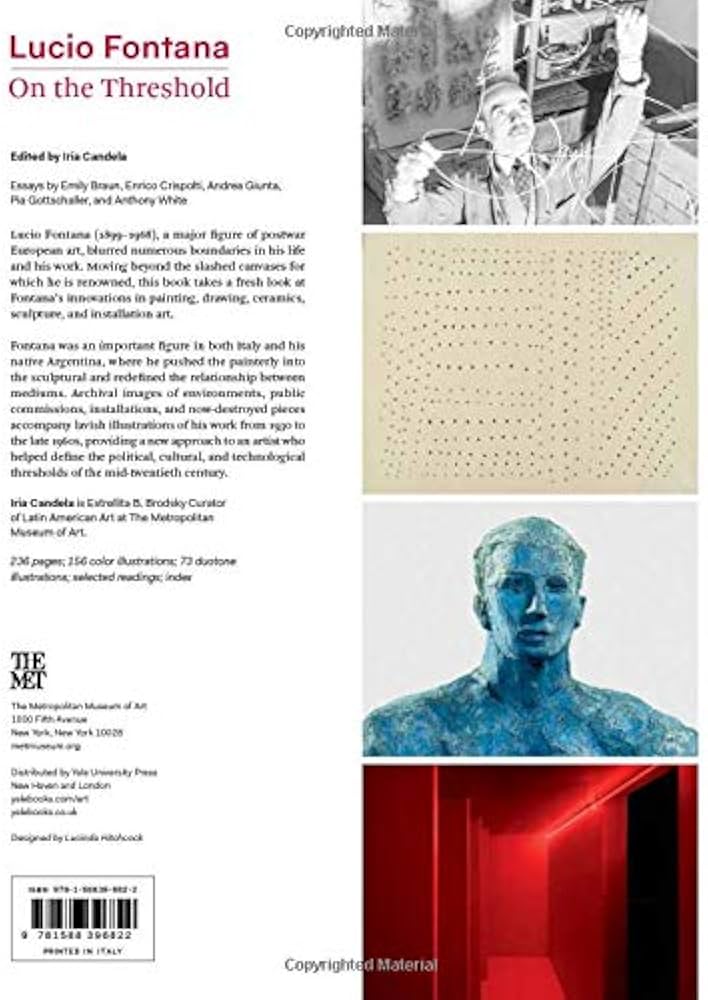 Lucio Fontana: On the Threshold - Candela, Iria, Braun, Emily