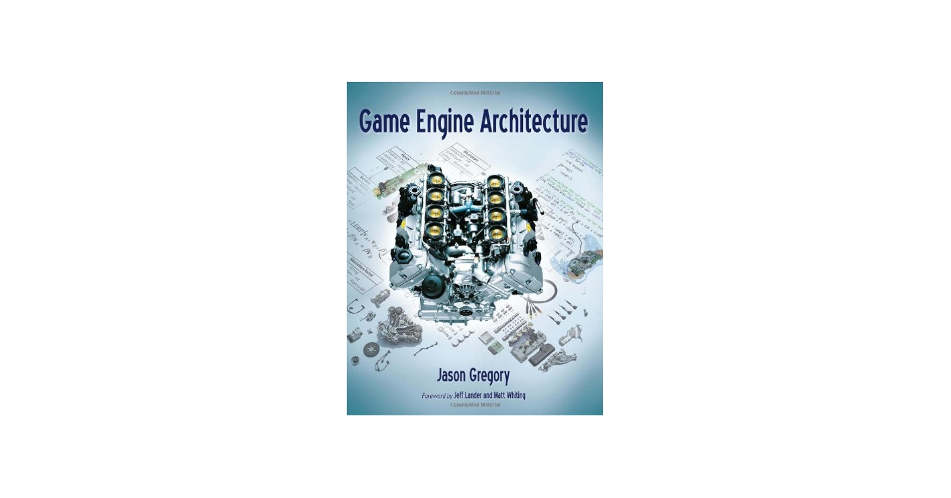 Game Engine Architecture: 9781568814131: Computer Science Books