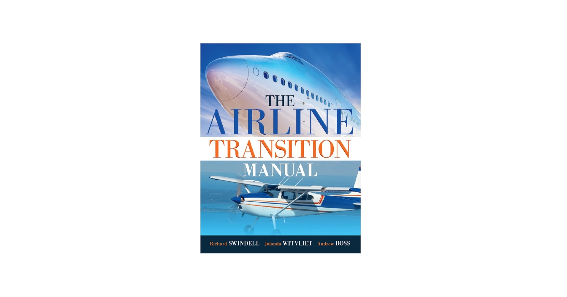 Amazon.com: The Airline Transition Manual: 9798985684506: Richard