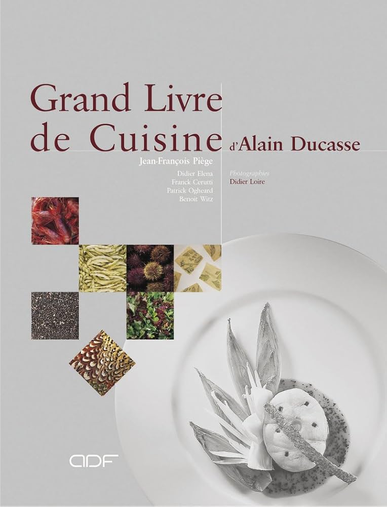 Amazon.com: Le Grand Livre de cuisine d'Alain Ducasse