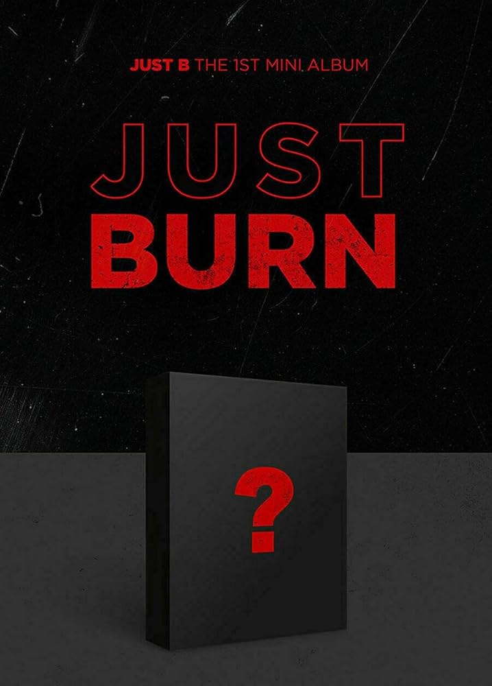 JUST B, JUSTB - JUST B JUST BURN 1st Mini Album. 1ea CD+88p Photo