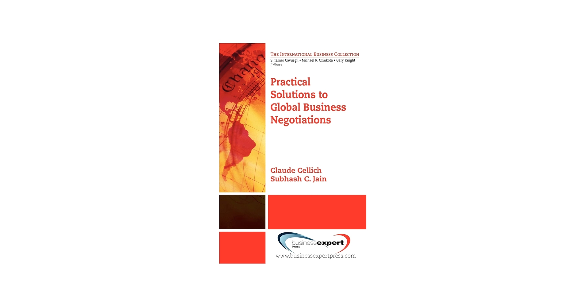 Practical Solutions to Global Business Negotiations (International
