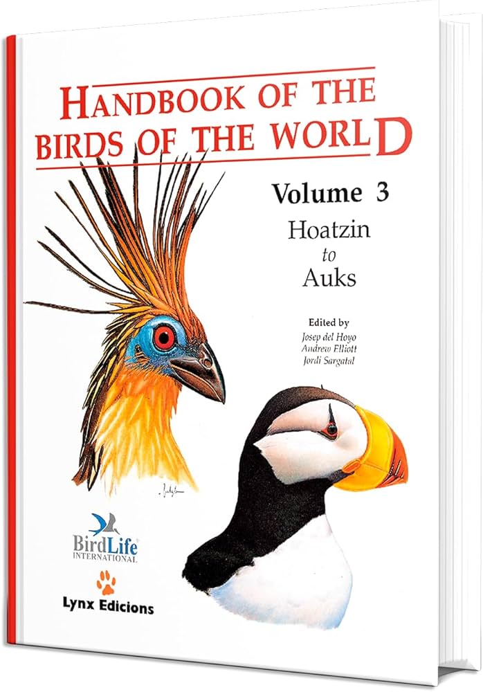 Handbook of the Birds of the World, Volume 3 (Hoatzin to Auks