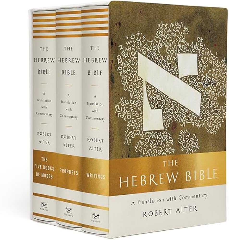 The Hebrew Bible: A Translation with Commentary: Alter, Robert