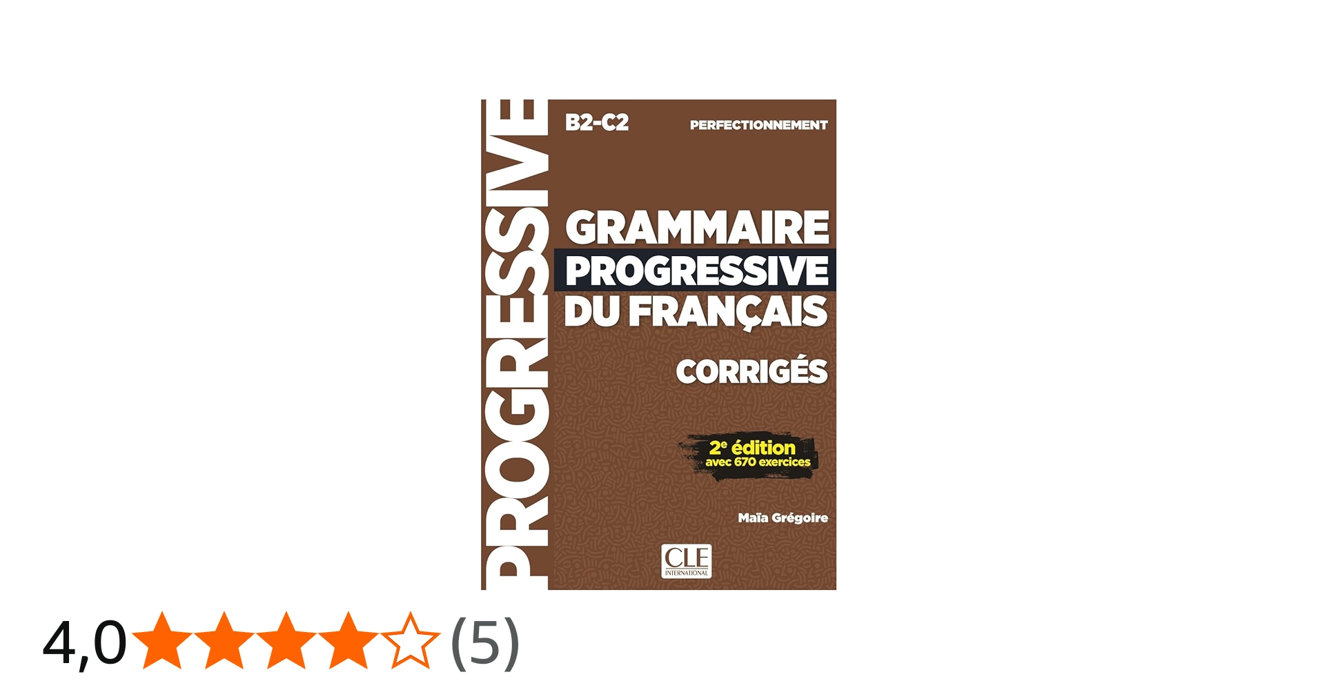Grammaire progressive du français. Corrigés. Niveau