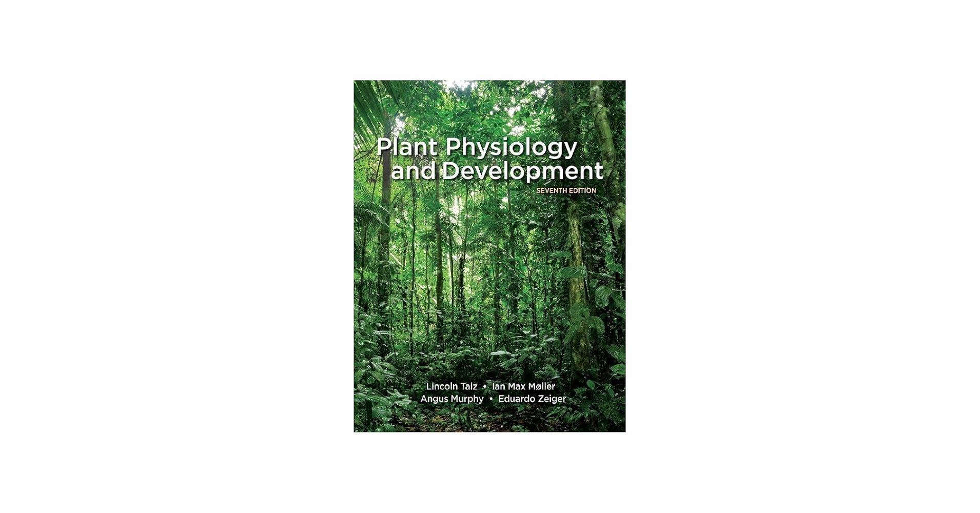 Amazon.com: Plant Physiology and Development: 9780197577240: Taiz