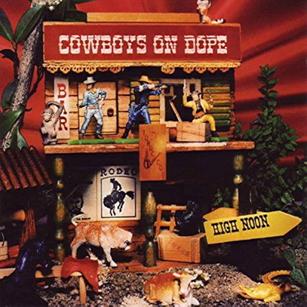 Cowboys On Dope - High Noon - Pirate Records - SAMPCD 14220