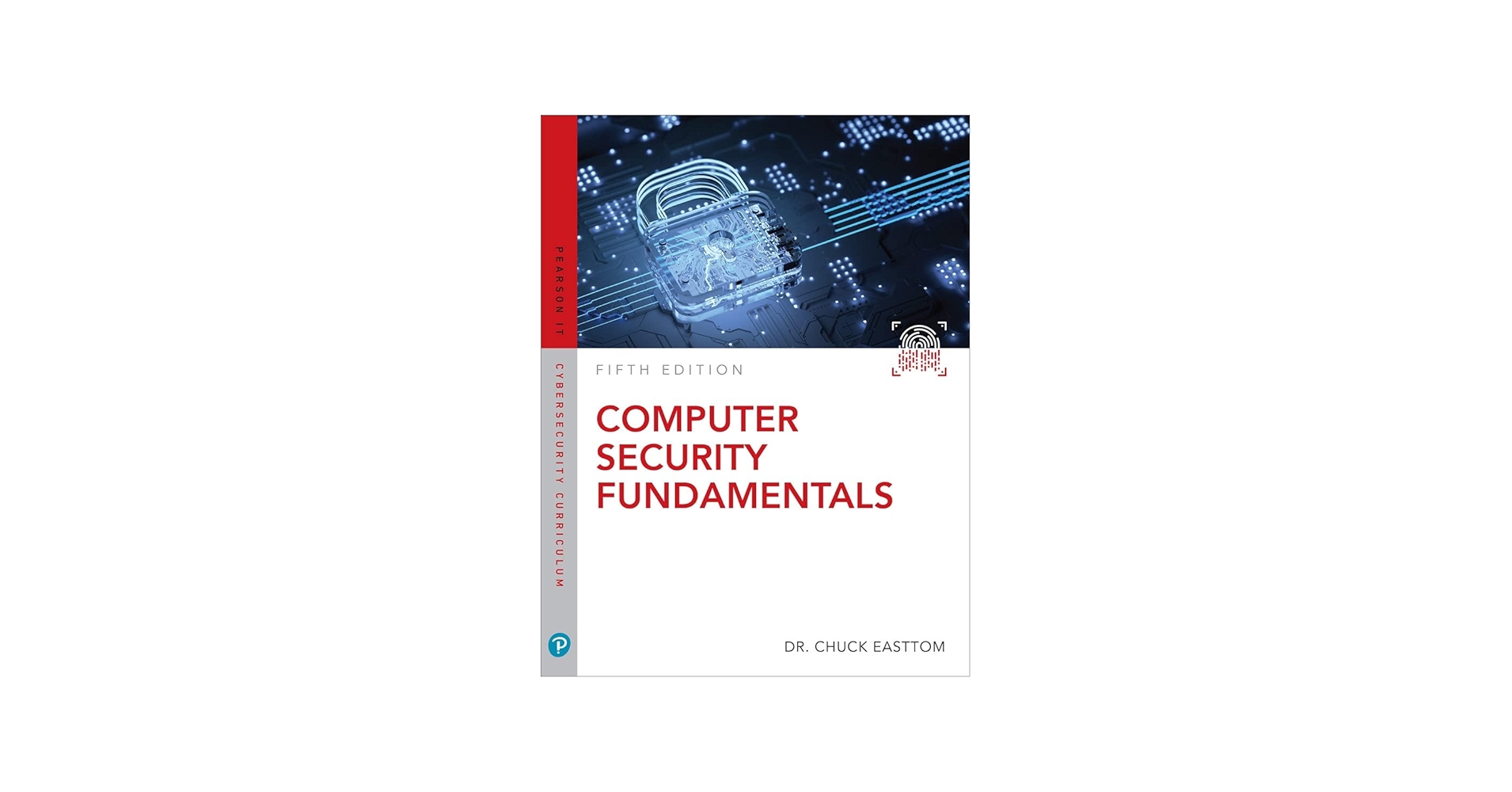 Computer Security Fundamentals (Pearson IT Cybersecurity