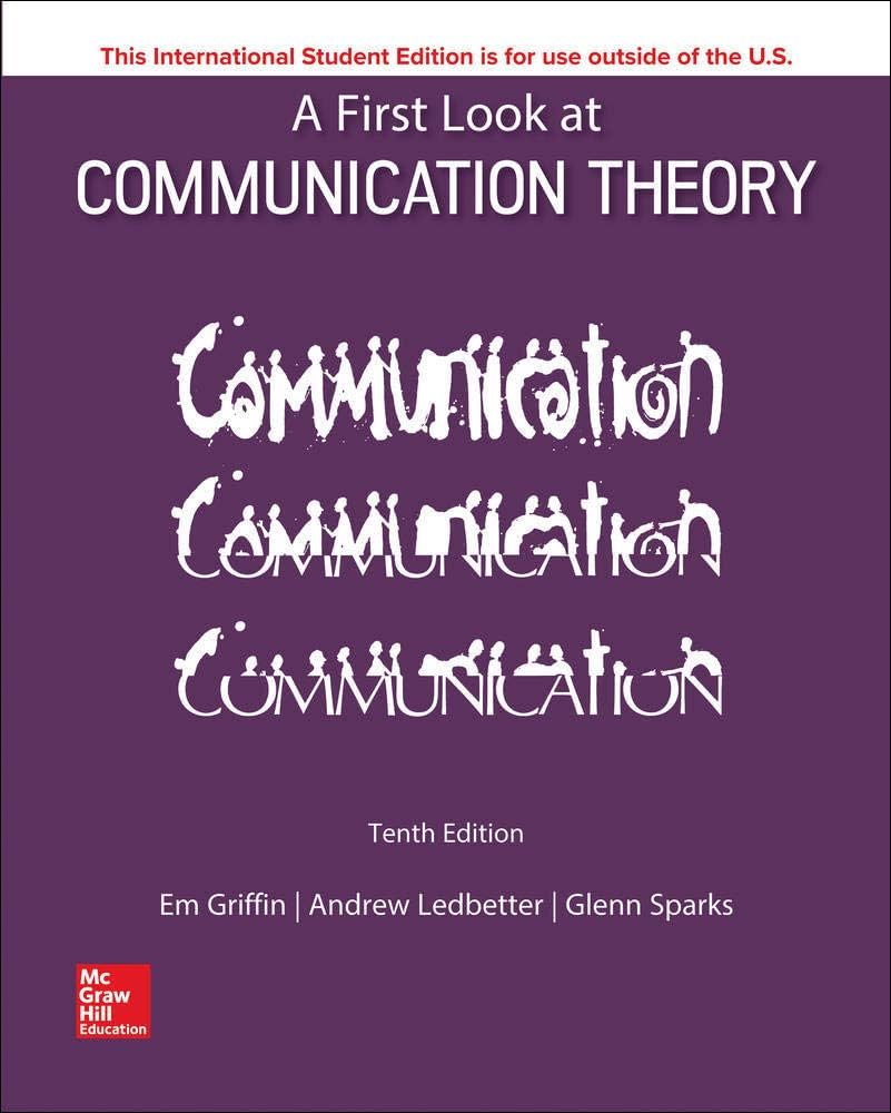 A First Look at Communication Theory 10th Edition: Em Griffin