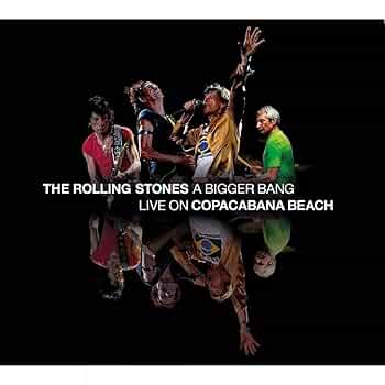 The Rolling Stones - A Bigger Bang: Live On Copacabana Beach[2 CD
