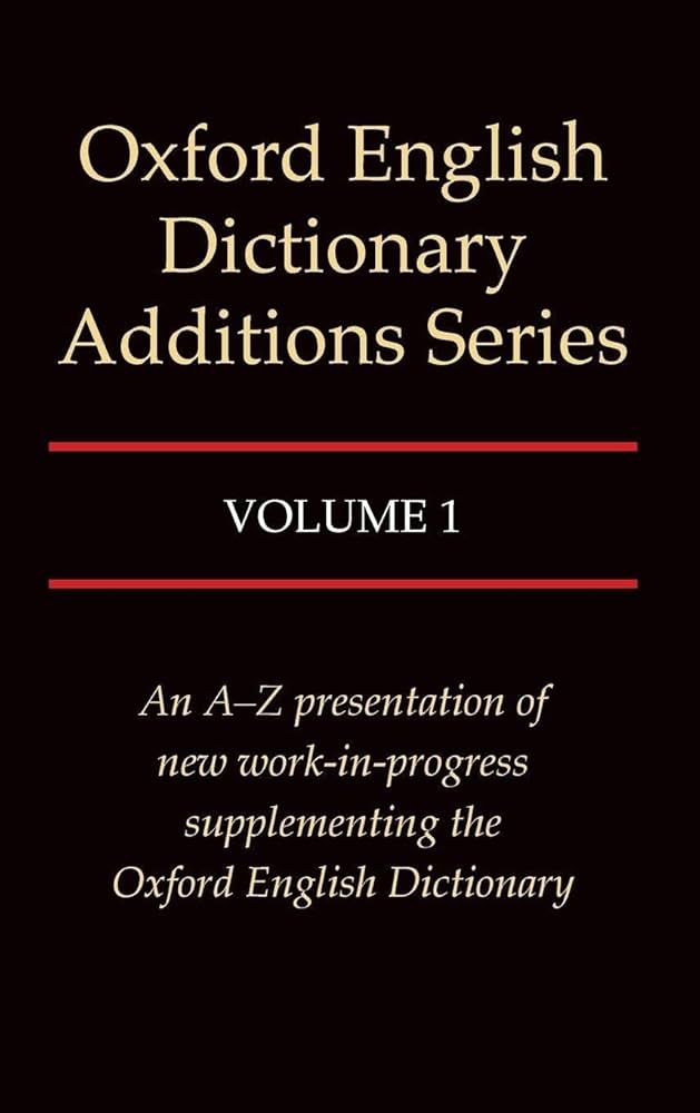 Amazon.com: Oxford English Dictionary Additions Series, Vol. 1