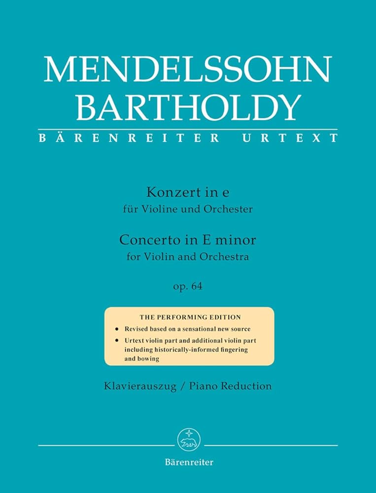 メンデルスゾーン: バイオリン協奏曲 ホ短調 Op.64(第2稿版 1845年