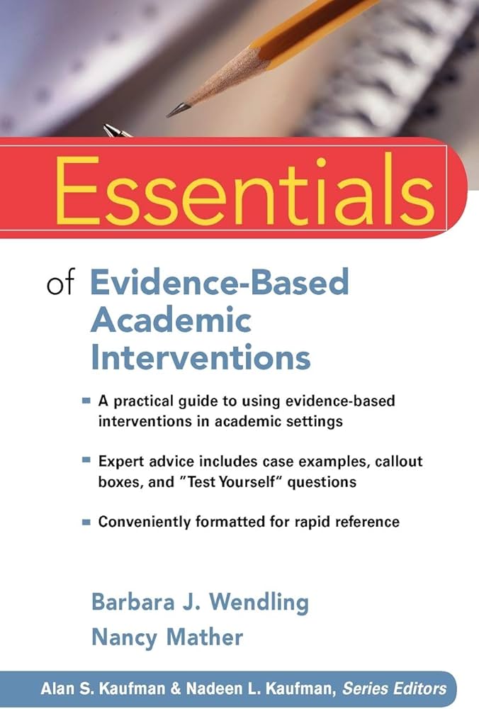 Essentials of Evidence-Based Academic Interventions (Essentials of