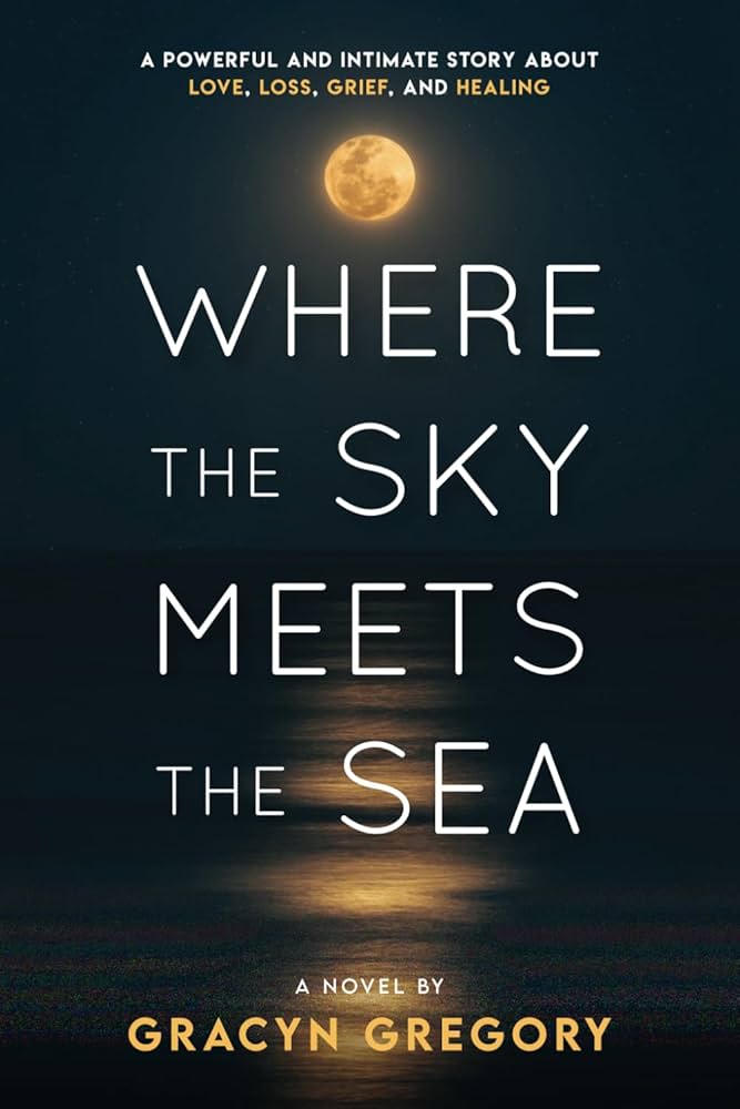 Where the Sky Meets the Sea: A Powerful and Intimate Story About