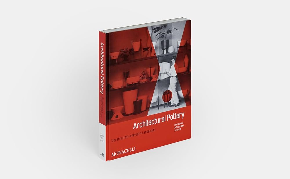 Architectural Pottery: Ceramics for a Modern Landscape: Chavkin
