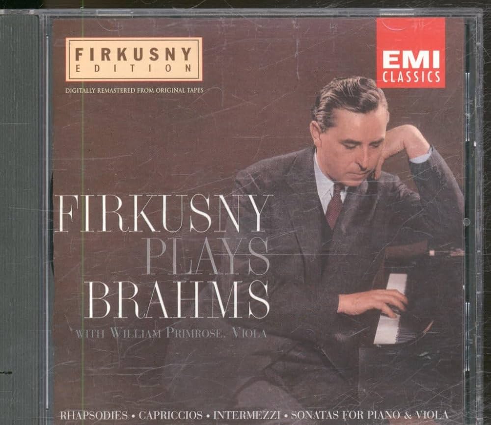 Johannes Brahms, Rudolf Firkusny, William Primrose - Plays Brahms