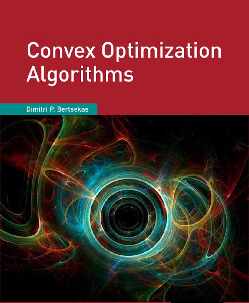 Amazon.com: Convex Optimization Algorithms: 9781886529281