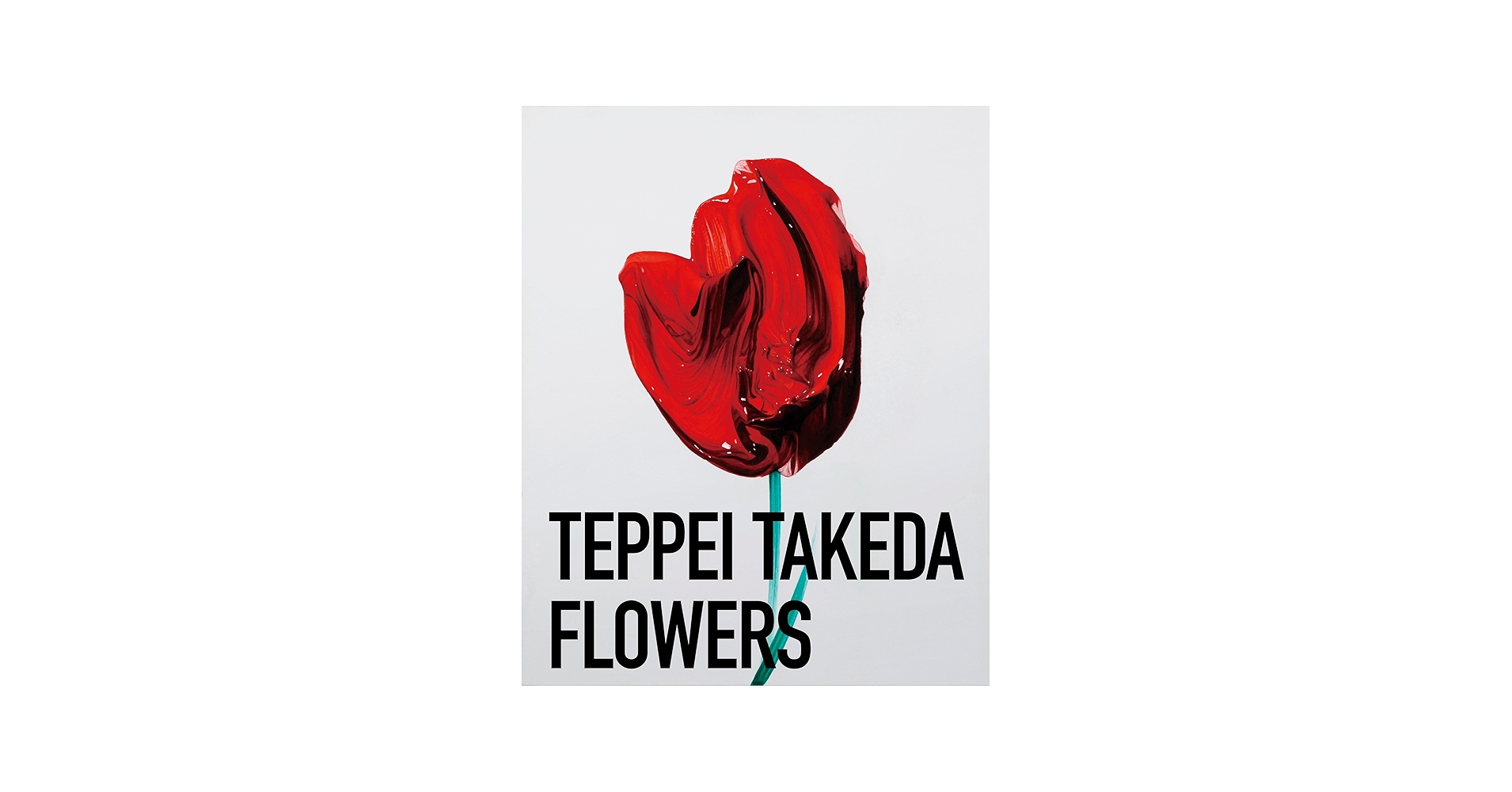 Amazon.co.jp: 武田鉄平『FLOWERS』 : 武田鉄平: 本