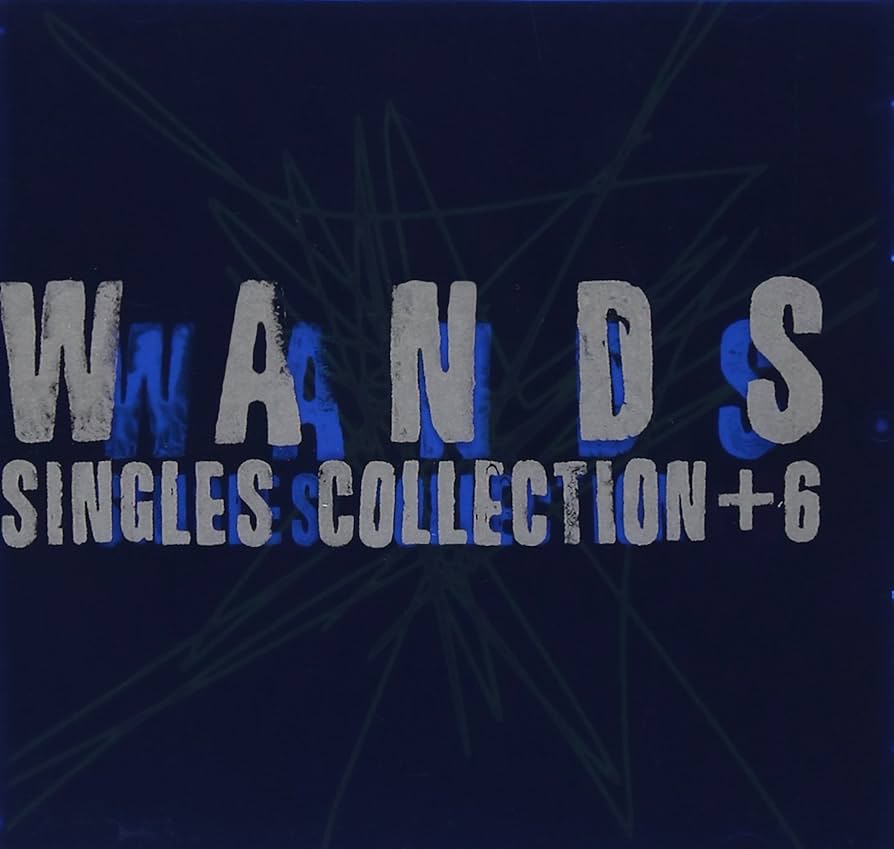 Amazon.co.jp: SINGLES COLLECTION +6 - WANDS: ミュージック