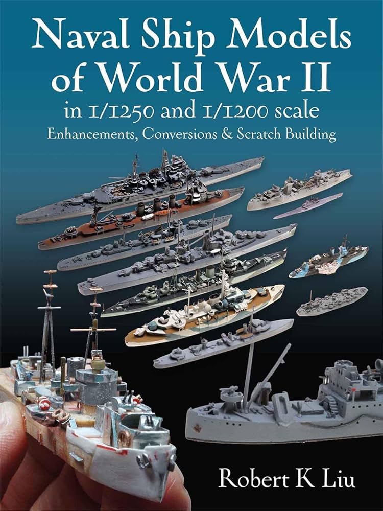 Naval Ship Models of World War II in 1/1250 and 1/: Enhancements
