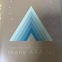 Amazon.co.jp: AAA DOME TOUR 15th ANNIVERSARY -thanx AAA lot-(DVD4