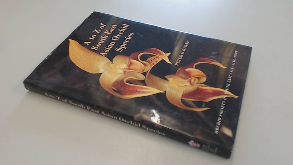 A to Z of South East Asian Orchid Species : Orchid Society of