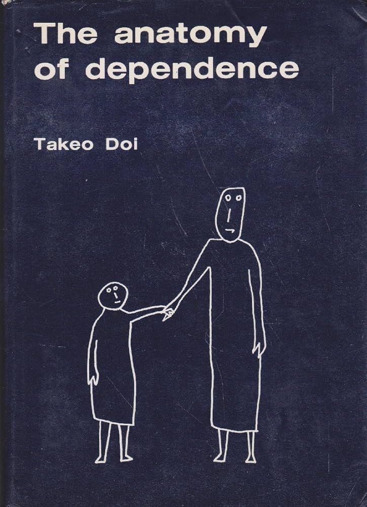 The anatomy of dependence: Takeo Doi: 9780870111815: Amazon.com: Books