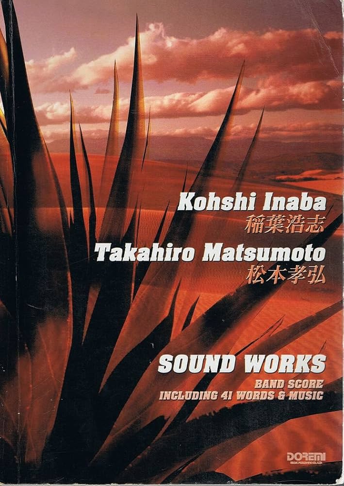 バンドスコア 稲葉浩志・松本孝弘 サウンドワークス (BAND SCORE) |本
