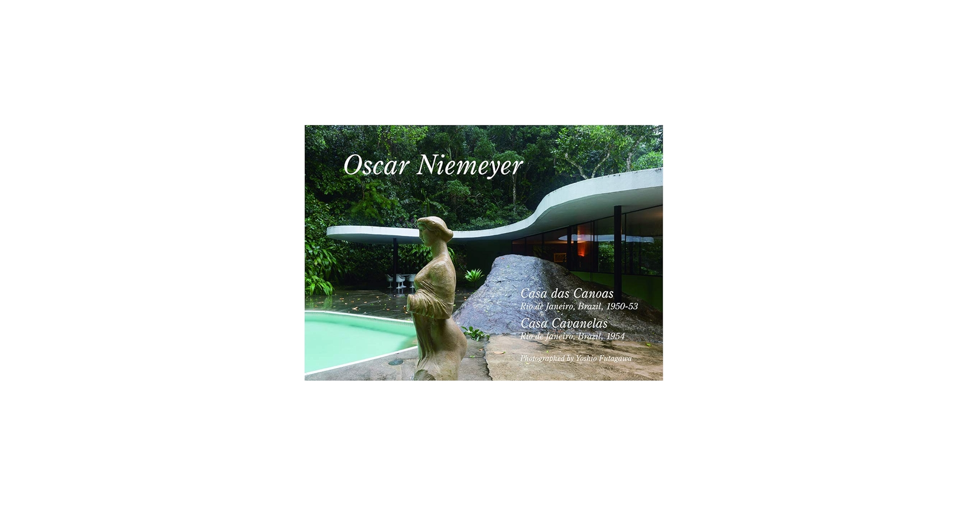 Residential Masterpieces 28: Oscar Niemeyer Casa Das Canoas / Casa