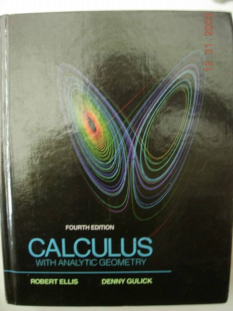 Calculus With Analytic Geometry: Robert Ellis: 9780155056879