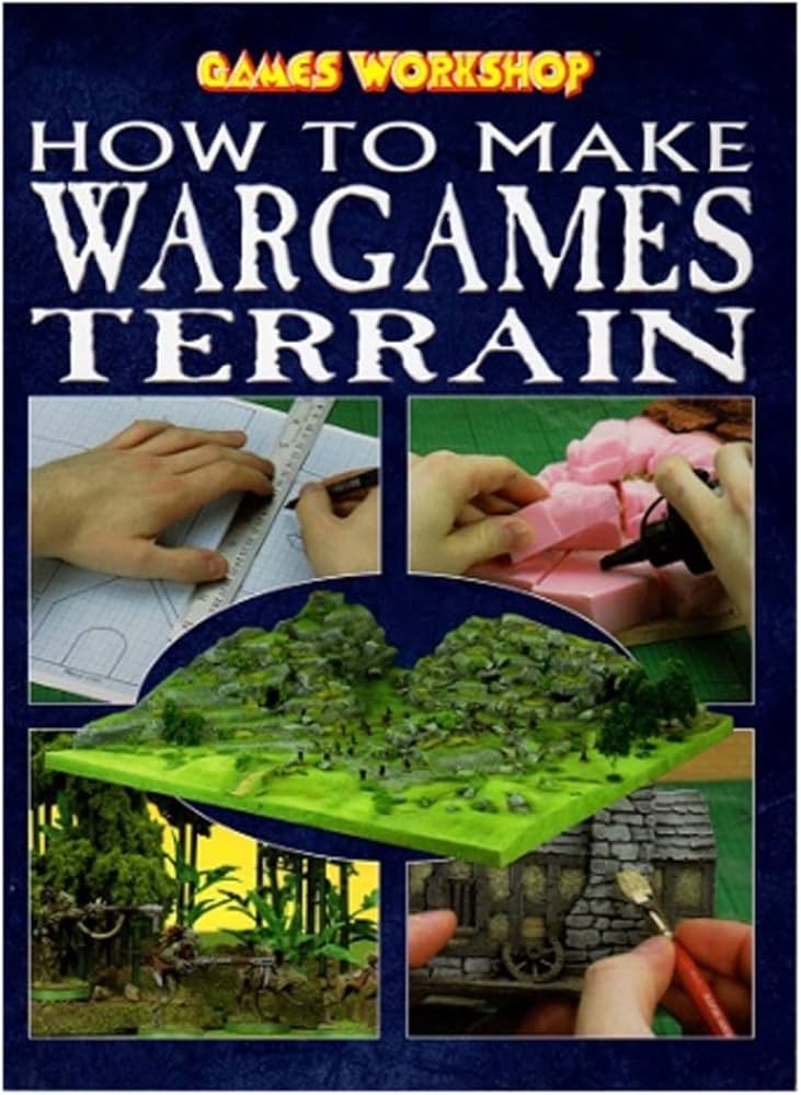 Games Workshop How to Make Wargames Terrain Book: 5011921927326