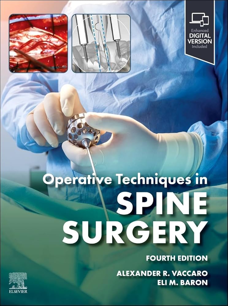 Operative Techniques: Spine Surgery: 9780323938198: Medicine