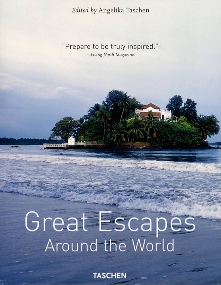 Great Escapes Around the World: Taschen, Angelika: 9783836501330