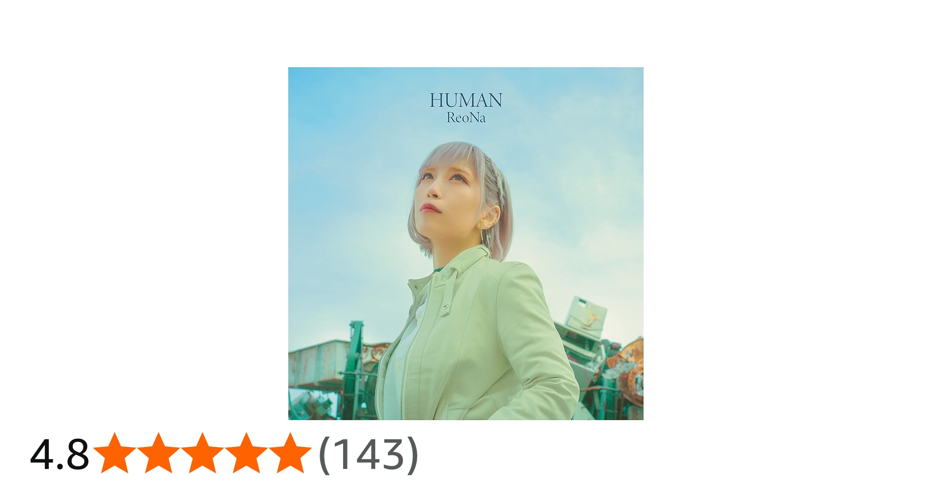 Amazon | HUMAN (通常盤) | ReoNa | アニメ | ミュージック