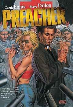 Preacher Book Two: Ennis, Garth, Dillon, Steve: 9781401242558