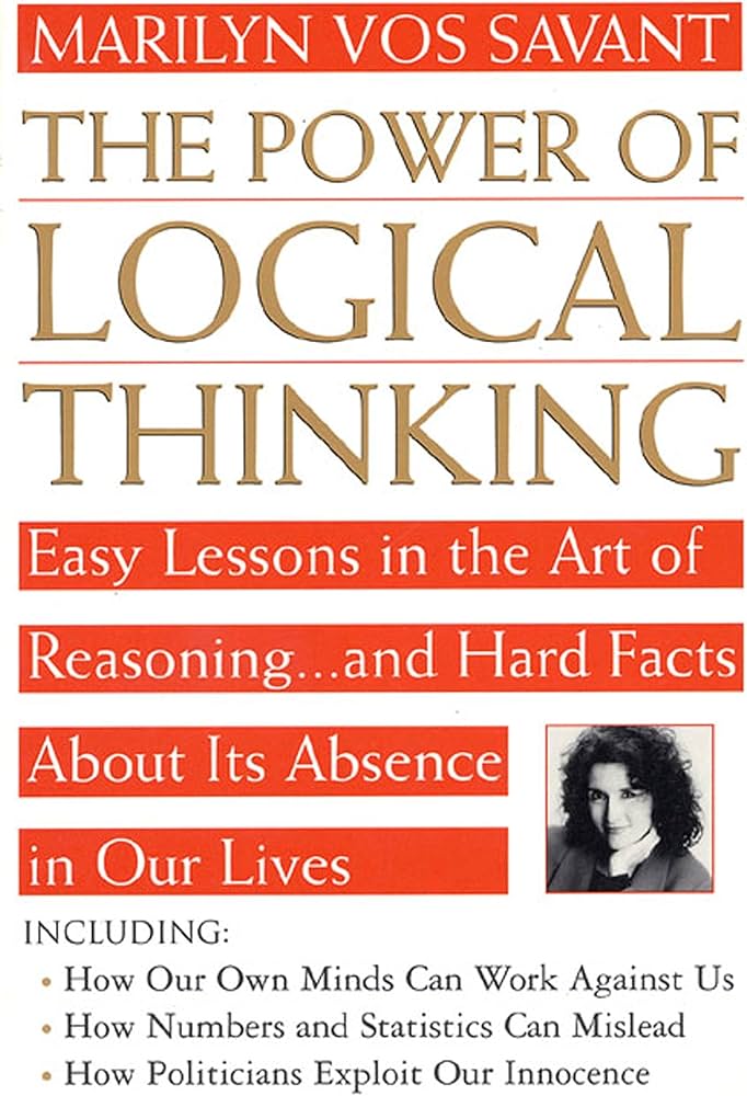 The Power of Logical Thinking: Easy Lessons in the Art of