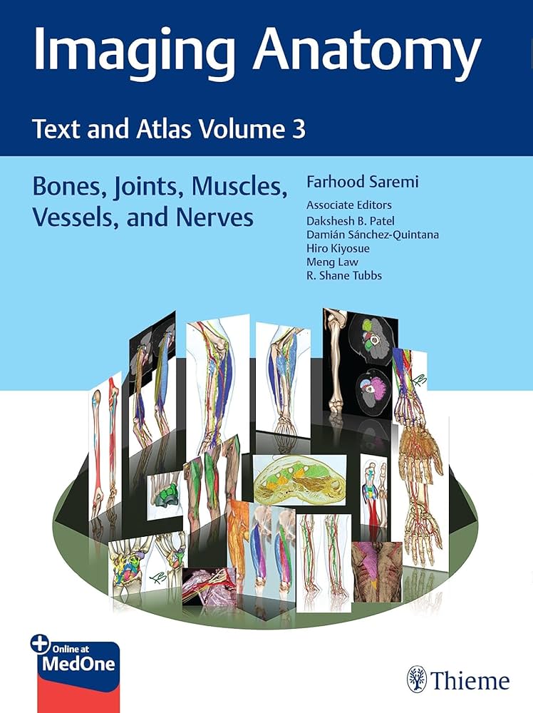 Imaging Anatomy: Text and Atlas Volume 3: Bones, Joints, Muscles